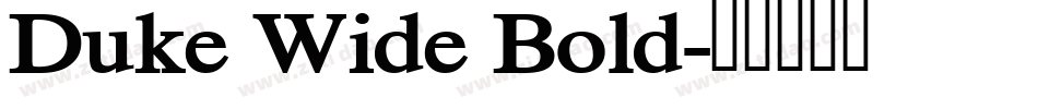 Duke Wide Bold字体转换